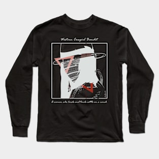 Western Cowgirl Bandit version 6 Long Sleeve T-Shirt